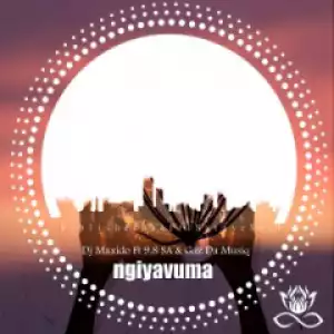 Dj Maxido, 9.8 SA X Gaz Da Music - Ngiyavuma